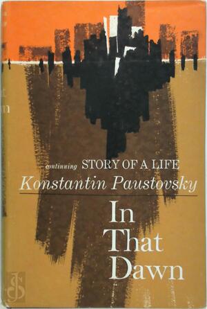 Story of a Life - Volume 3 - Konstantin Paustovsky
