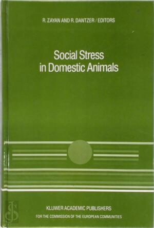 Social Stress in Domestic Animals - R. Zayan, Robert Dantzer