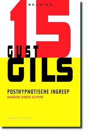 Posthipnotische ingreep - Gust Gils Posthipnotische ingreep - Gust Gils