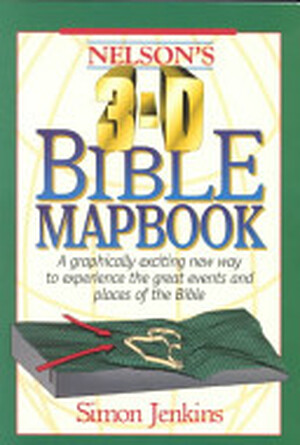 Nelson's 3-D Bible Mapbook - Simon Jenkins