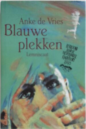 Blauwe plekken - Anke de Vries Blauwe plekken - Anke de Vries