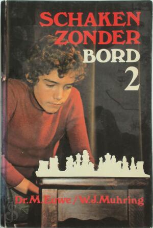 Schaken zonder bord 2 - Euwe