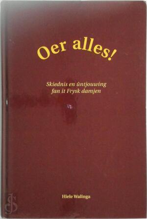 Oer alles! - Heerco Walinga