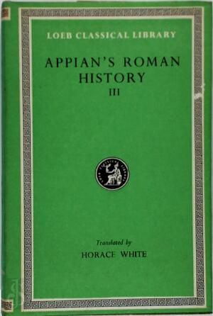 Appian's Roman History - Appianus (Of Alexandria.)