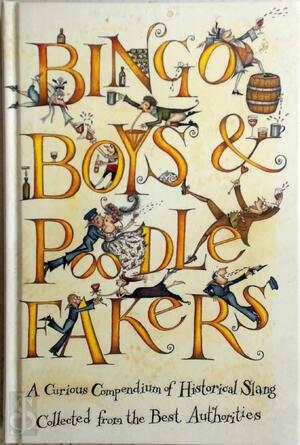 Bingo Boys and Poodle Fakers - Clare Mackie