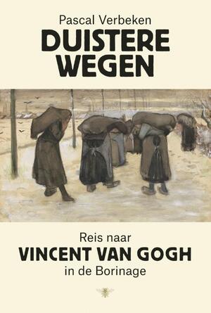 Duistere wegen - Pascal Verbeken Duistere wegen - Pascal Verbeken