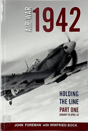Air War 1942 - Holding the Line Part One - John Foreman