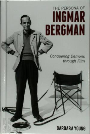 The Persona of Ingmar Bergman - Barbara Young