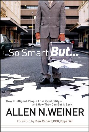 So Smart But... - Allen N. Weiner