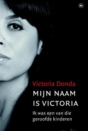 Mijn naam is Victoria - V. Donda Mijn naam is Victoria - V. Donda
