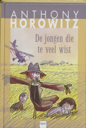 De jongen die te veel wist - A. Horowitz De jongen die te veel wist - A. Horowitz