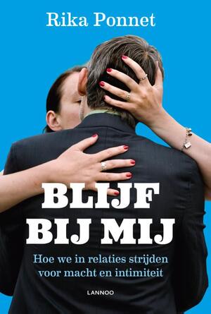 Blijf bij mij - Rika Ponnet Blijf bij mij - Rika Ponnet