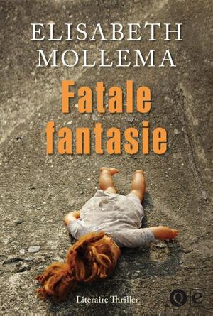 Fatale fantasie - Elisabeth Mollema Fatale fantasie - Elisabeth Mollema