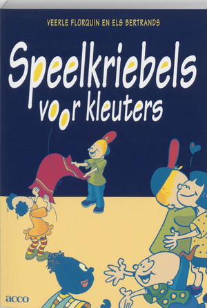 Speelkriebels voor kleuters - V. Florquin Speelkriebels voor kleuters - V. Florquin