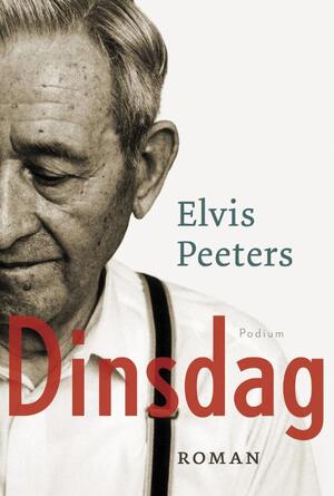Dinsdag - Elvis Peeters Dinsdag - Elvis Peeters