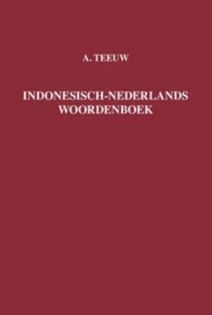 Indonesisch-Nederlands woordenboek - A. Teeuw Indonesisch-Nederlands woordenboek - A. Teeuw