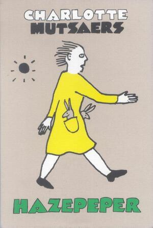 Hazepeper gevolgd door Napoleon, Sunt pueri pueri... en Varia - Charlotte Mutsaers