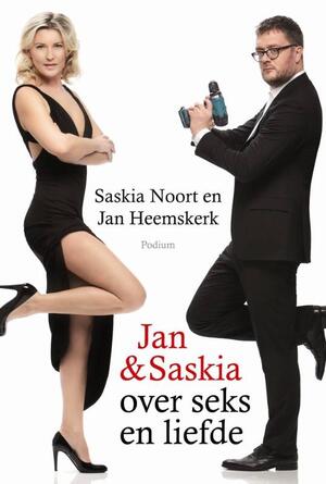 Jan & Saskia over seks en liefde - Saskia / Heemskerk Noort