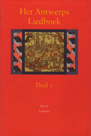 Het Antwerps Liedboek [met 2 cd's] - Dieuwke E. van Der Poel, Dirk Geirnaert, Johan [E.A.] Joldersma