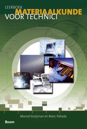 Leerboek materiaalkunde voor technici - Marcel Kooijman, Marc Pallada