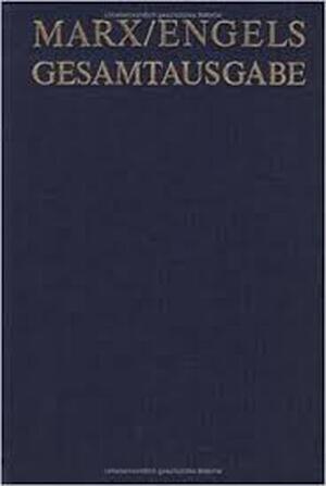 Marx/Engels Gesamtausgabe Band IV - Marx, Engels