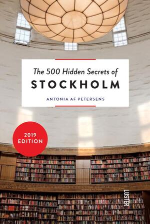 500 hidden secrets of stockholm - Antonia Petersen 500 hidden secrets of stockholm - Antonia Petersen