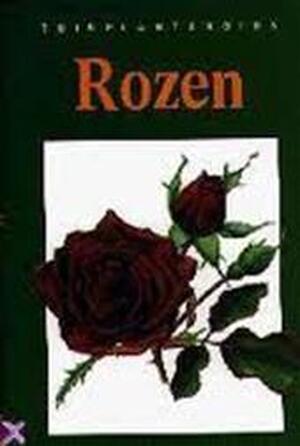 Rozen - Václav Větvička, Johannes van der Kooi, Arenda Hoogakker Rozen - Václav Větvička, Johannes van der Kooi, Arenda Hoogakker