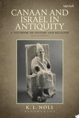 Canaan and Israel in Antiquity - K. L. Noll Canaan and Israel in Antiquity - K. L. Noll