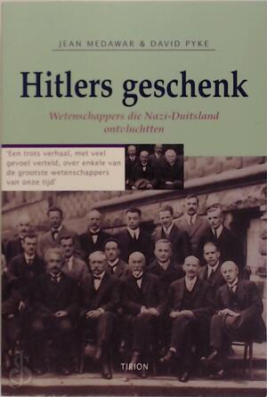 Hitlers geschenk - J. Medawar, D. Pyke Hitlers geschenk - J. Medawar, D. Pyke