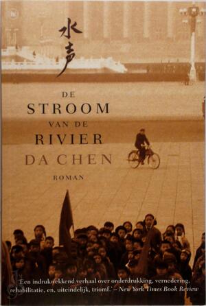 De stroom van de rivier - Da Chen, Henk Popken