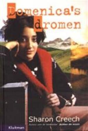 Domenica's dromen - Sharon Creech, Annemarie Hormann Domenica's dromen - Sharon Creech, Annemarie Hormann