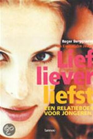Lief liever liefst - R. Burgraeve, R. Kino