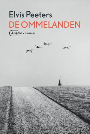 De Ommelanden - Elvis Peeters De Ommelanden - Elvis Peeters