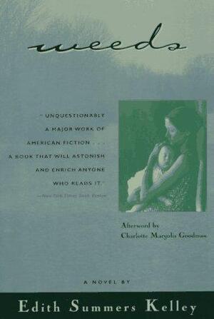 Weeds - Edith Summers Kelley