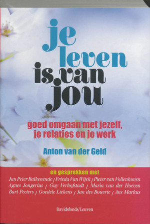 Je leven is van jou - A. van der Geld Je leven is van jou - A. van der Geld