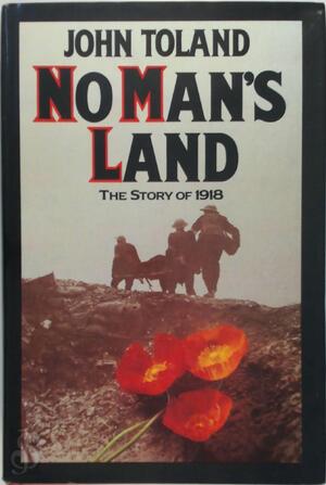 No Man's Land - John Toland No Man's Land - John Toland