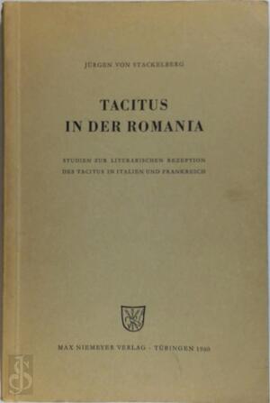 Tacitus in der Romania - Jürgen Von Stackelberg