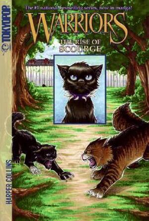 The Rise of Scourge - Erin Hunter, Dan Jolley The Rise of Scourge - Erin Hunter, Dan Jolley