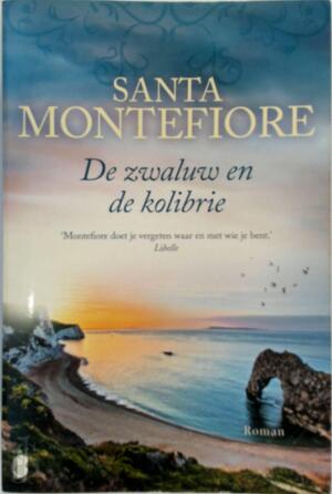 De zwaluw en de kolibri - Santa Montefiore De zwaluw en de kolibri - Santa Montefiore