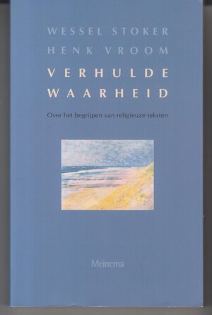 Verhulde waarheid - Wessel Stoker, Henk Vroom Verhulde waarheid - Wessel Stoker, Henk Vroom