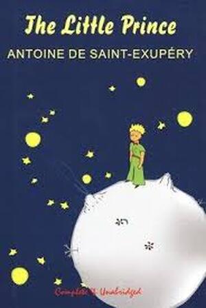 The Little Prince - Antoine de Saint-Exupéry