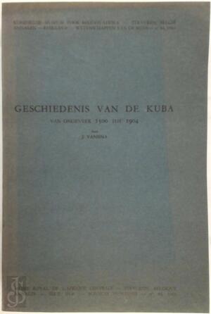 Geschiedenis Van de Kuba Van Ongeveer 1500 Tot 1904 - Jan Vansina Geschiedenis Van de Kuba Van Ongeveer 1500 Tot 1904 - Jan Vansina