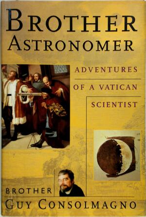 Brother Astronomer - Guy Consolmagno