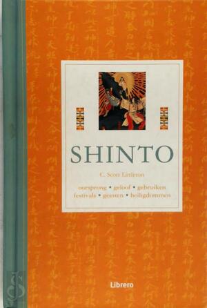 Shinto - C. Scott Littleton, Diana Loxley, Wilma Hoving, Renate Hagenouw, Textcase