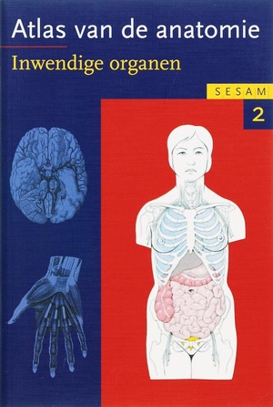 Sesam Atlas van de anatomie 2 Inwendige opganen - Helga Fritsch, Wolfgang Amp; Kühnel Sesam Atlas van de anatomie 2 Inwendige opganen - Helga Fritsch, Wolfgang Amp; Kühnel
