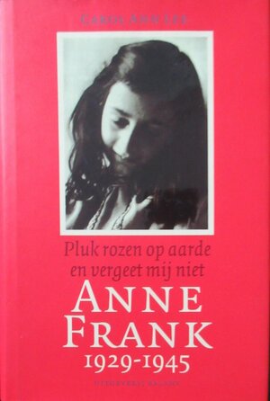 Anne Frank 1929-1945 - Carol Ann Lee