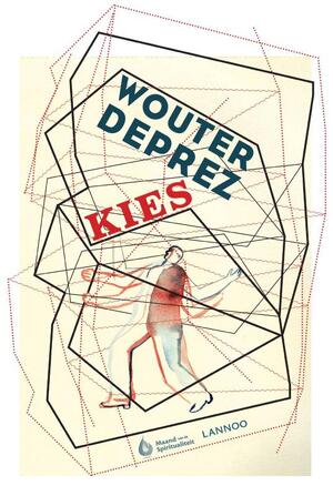 Kies - Wouter Deprez Kies - Wouter Deprez