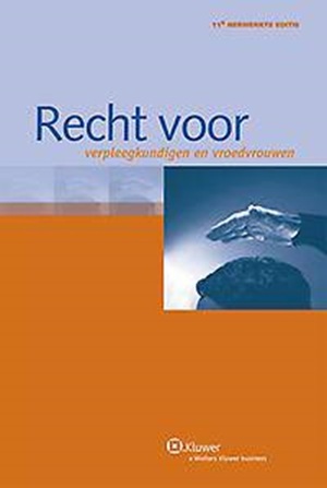 Recht voor verpleegkundigen en vroedvrouwen - Geert Decock, Helga D'Hanis, En Anderen Recht voor verpleegkundigen en vroedvrouwen - Geert Decock, Helga D'Hanis, En Anderen