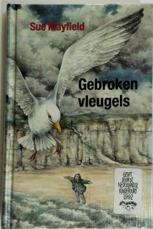 Gebroken vleugels - S. Mayfield Gebroken vleugels - S. Mayfield