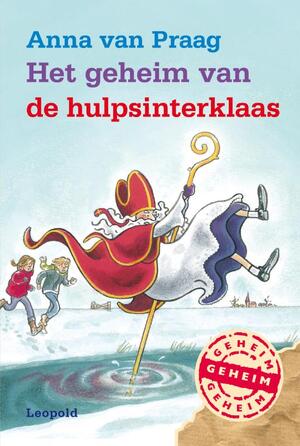 Het geheim van de hulpsinterklaas - Anna van Praag Het geheim van de hulpsinterklaas - Anna van Praag